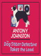 Image for The dog sitter detective takes the lead