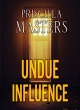 Image for Undue Influence