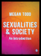 Image for Sexualities &amp; society  : an introduction