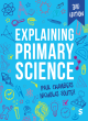 Image for Explaining primary science