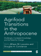 Image for Agrifood transitions in the Anthropocene  : challenges, contested knowledge, and the need for change