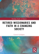 Image for Retired missionaries and faith in a changing society