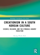 Image for Creationism in a South Korean culture  : science, religion, and the struggle against evolution