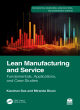 Image for Lean manufacturing and service  : fundamentals, applications, and case studies