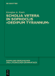 Image for Scholia vetera in Sophoclis &#39;Oedipum Tyrannum&#39;