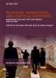 Image for Museums, narratives, and critical histories  : narrating the past for the present and future