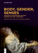 Image for Body, gender, senses  : subversive expressions in early modern art and literature