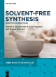 Image for Solvent-Free Synthesis