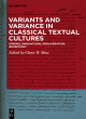 Image for Variants and variance in classical textual cultures  : errors, innovations, proliferation, reception?