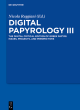 Image for Digital papyrology III  : the digital critical edition of Greek papyri