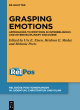 Image for Grasping emotions  : approaches to emotions in interreligious and interdisciplinary discourse