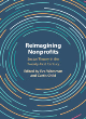 Image for Reimagining nonprofits  : sector theory in the 21st century