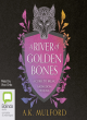 Image for A river of golden bones