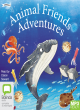 Image for Animal friends adventures