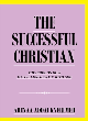 Image for The successful Christian  : the guide on how to live confidently with God