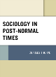 Image for Sociology in post-normal times