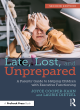 Image for Late, lost, and unprepared  : a parents&#39; guide to helping children with executive functioning