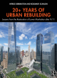 Image for 20+ years of urban rebuilding  : lessons from the restoration of lower Manhattan after 9/11