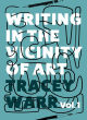 Image for Writing in the vicinity of artVolume 1