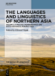 Image for The languages and linguistics of northern Asia: Typology, morphosyntax and socio-historical perspectives