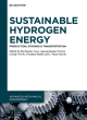 Image for Sustainable hydrogen energy  : production, storage &amp; transportation