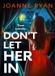 Image for Don&#39;t let her in