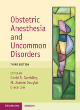 Image for Obstetric anesthesia and uncommon disorders