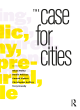 Image for The case for cities