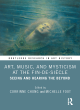 Image for Art, music, and mysticism at the fin-de-siáecle  : seeing and hearing the beyond