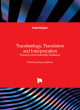 Image for Translatology, translation and interpretation  : toward a new scientific endeavor
