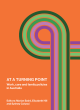 Image for At a turning point  : work, care and family policies in Australia