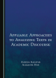 Image for Appliable Approaches to Analyzing Texts in Academic Discourse