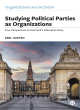 Image for Studying political parties as organizations  : four perspectives on Denmark&#39;s alternative party