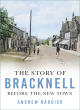 Image for The story of Bracknell  : before the new town