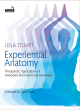 Image for Experiential anatomy  : therapeutic applications of embodied movement and awareness