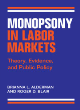 Image for Monopsony in labor markets  : theory, evidence, and public policy