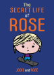 Image for The secret life of Rose