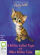 Image for A kitten called Tiger and other kitten tales