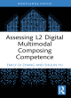 Image for Assessing L2 digital multimodal composing competence