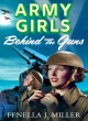 Image for Army Girls: Behind the Guns
