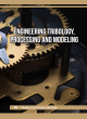 Image for Engineering Tribology, Processing and Modeling