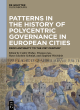 Image for Patterns in the history of polycentric governance in European cities  : from antiquity to the 21st century