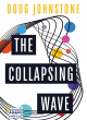 Image for The Collapsing Wave