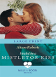 Image for Healed By A Mistletoe Kiss
