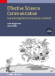 Image for Effective science communication  : a practical guide to surviving as a scientist