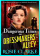 Image for Dangerous times on Dressmakers&#39; Alley