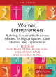 Image for Women entrepreneurs  : building sustainable business models in digital spaces, case studies, and experiences
