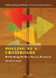 Image for Polling at a crossroads  : rethinking modern survey research