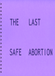 Image for The last safe abortion