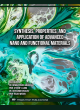 Image for Synthesis, Properties, and Application of Advanced Nano and Functional Materials